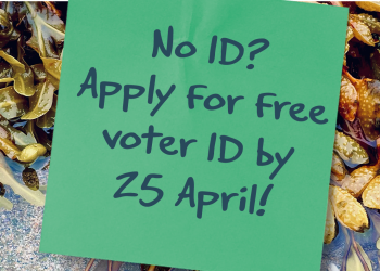 Green sticky note with text which reads 'No ID? Apply for free voter ID by 25 April'